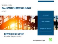 Baustellenbewachung gesucht (m/w/d) Berlin - Wittenau Vorschau