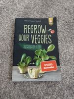 Buch Regrow Your Veggies - Gemüsereste endlos nachwachsen lassen Baden-Württemberg - Karlsruhe Vorschau