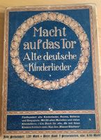 Alte deutsche Kinderlieder "Macht auf das Tor" Essen - Essen-Kray Vorschau