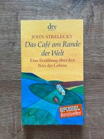 John Strelecky das Café am Rande der Welt Bayern - Bad Feilnbach Vorschau