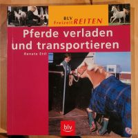 Pferde verladen und transportieren Buch Baden-Württemberg - Donaueschingen Vorschau