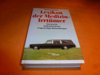 Lexikon der Medizinirrtümer - Werner Bartens Bayern - Olching Vorschau