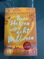 Zwei Herzen unter acht Millionen von Kate Spencer 2022 Neu Rheinland-Pfalz - Kandel Vorschau