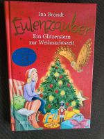 Buch Eulenzauber Ein Glitzerstern zur Weihnachtszeit Rheinland-Pfalz - Breitenau bei Westerwald Vorschau