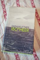 Sarah Kuttner Buch 180° Meer Roman gebundene Ausgabe Hessen - Glauburg Vorschau