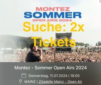 SUCHE: 2x Tickets / Konzertkarten Montez „MAINZ“ Nordrhein-Westfalen - Siegen Vorschau