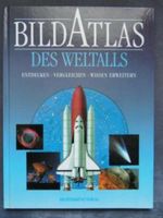 Bildatlas des Weltalls. Entdecken, Vergleichen, Wissen erweitern Nordrhein-Westfalen - Niederkrüchten Vorschau