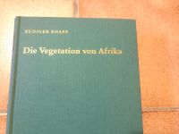 Rüdiger Knapp die Vegetation Afrikas Lexikon der Biologie Agrar Nordrhein-Westfalen - Löhne Vorschau