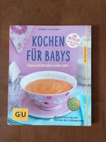 Buch Kochen für Babys. Gesund durchs erste Jahr. Bayern - Rednitzhembach Vorschau