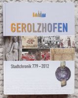 Gerolzhofen - Stadtchronik 779 - 2012 Bayern - Großheubach Vorschau