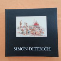 Simon Dittrich - Buch mit allen Werken und Originalunterschrift Baden-Württemberg - Friolzheim Vorschau