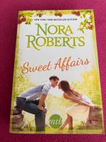 "Sweet Affairs" Nora Roberts Wandsbek - Hamburg Volksdorf Vorschau