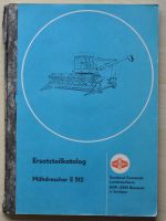 Mähdrescher E 512 Ersatzteilkatalog VEB Fortschritt Landmaschinen Berlin - Mitte Vorschau