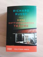 Richard Russo, Diese gottverdammten Träume, inklusive Versand Nordrhein-Westfalen - Steinhagen Vorschau