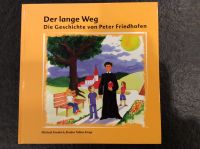 Buch Kinder - DER LANGE WEG - PETER FRIEDHOFEN - Glaube Kirche Rheinland-Pfalz - Köwerich Vorschau