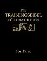 Das Kultbuch - Die Trainingsbibel für Triathleten von Joe Friel Rheinland-Pfalz - Alzey Vorschau