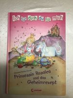 Ich für Dich, Du für mich Prinzessin Rosalea und das Geheimrezept Schleswig-Holstein - Ahrensburg Vorschau