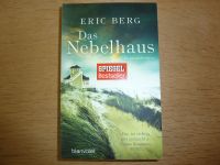 "DAS NEBELHAUS" ERIC BERG - TB - KRIMINALROMAN - NUR 1 X GELESEN Düsseldorf - Eller Vorschau