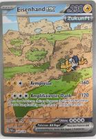 Pokemon Karte Eisenhand ex paradox Rift near mint München - Bogenhausen Vorschau