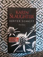 Karin Slaughter, Harter Schnitt....Thriller Baden-Württemberg - Karlsruhe Vorschau