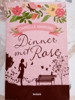 Dinner mit Rose Danielle Hawkins Roman Bayern - Hergensweiler Vorschau