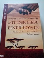 Mit der Liebe einer Löwin, TB von Christina Hachfeld-Tapukai Rheinland-Pfalz - Wintrich Vorschau