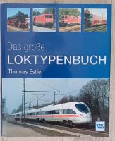 Das große Loktypenbuch von Thomas Estler Essen-Borbeck - Essen-Vogelheim Vorschau