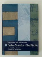 Farbe Struktur Oberfläche- Kristin Ganz/Sascha Kober Nordrhein-Westfalen - Burbach Vorschau