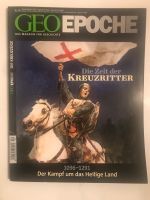 Geo Epoche - Die Zeit der Kreuzritter Bayern - Augsburg Vorschau