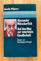 Alexander Mitscherlich: Auf dem Weg zur vaterlosen Gesellschaft Mitte - Wedding Vorschau