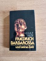 Friedrich Barbarossa und seine Zeit von Helmut Hiller Schleswig-Holstein - Bosau Vorschau