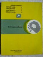 John Deere Betriebsanleitung Presse Ballenpresse 339 349 359 459 Bayern - Priesendorf Vorschau