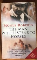 Monty Roberts , The Man Who Listens To Horses, Taschenbuch Hessen - Sontra Vorschau