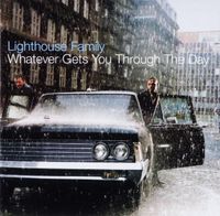 Lighthouse Family - Whatever Gets You Through The Day "CD" Nordrhein-Westfalen - Herzogenrath Vorschau