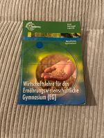 Wirtschaftslehre für das ernährungswissenschaftliche Gymnasium Baden-Württemberg - Pfalzgrafenweiler Vorschau