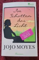 "Im Schatten das Licht" -Jojo Moyes Hessen - Flörsheim am Main Vorschau