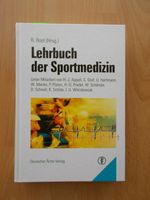 Lehrbuch Sportmedizin R. Rost Deutscher Ärzte-Verlag Nordrhein-Westfalen - Sankt Augustin Vorschau