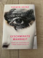 Geschminkte Wahrheit - Yasmin Heinz Nordrhein-Westfalen - Viersen Vorschau