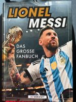 Das große Fanbuch Lionel Messi ISBN 9783730702406 Ricklingen - Wettbergen Vorschau