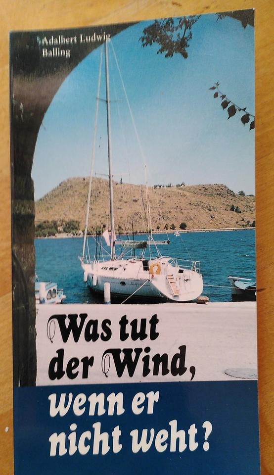 Was tut der Wind, wenn er nicht weht“ Adalbert Ludwig Balling NEU in Dischingen