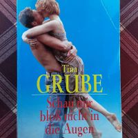 Buch Roman "Schau mir bloß nicht in die Augen" Tina Grube Hessen - Kefenrod Vorschau