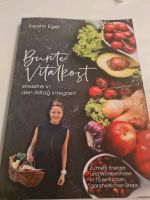 Ernährungs-Sachbuch "Bunte Vitalkost" , gesund ernähren, abnehmen Köln - Mülheim Vorschau