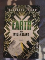 Earth der Widerstand von Hans Jörg Thurn Hessen - Schotten Vorschau