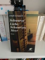 Schwarze Liebe - schwarzes Meer Zülfü Livaneli Roman Nordrhein-Westfalen - Hennef (Sieg) Vorschau