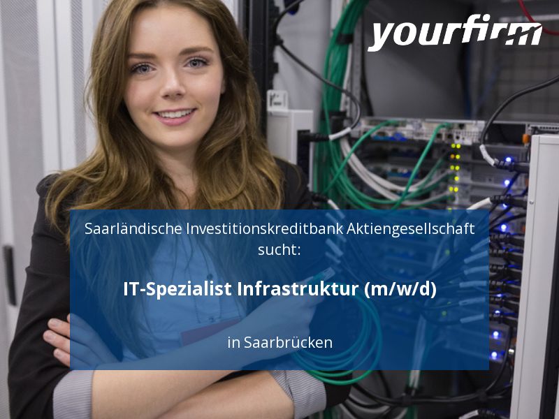 IT-Spezialist Infrastruktur (m/w/d) | Saarbrücken in Saarbrücken