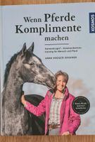 Buch - Wenn Pferde Komplimente machen - Anne Krüger-Degener Hessen - Maintal Vorschau