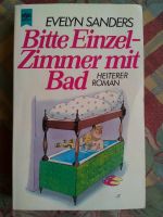 Evelyn Sanders: Bitte Einzelzimmer mit Bad, Heiterer Roman Sachsen - Dippoldiswalde Vorschau