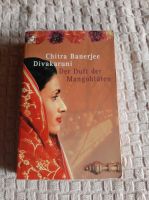Der Duft der Mangoblüten von Chitra Banerjee Divakaruni Dithmarschen - Dörpling Vorschau