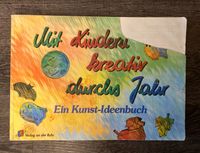 Buch: Mit Kindern kreativ durchs Jahr Baden-Württemberg - Schallstadt Vorschau