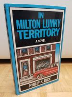 Philip K. Dick - In Milton Lumky Territory (Erstausgabe UK, geb.) Baden-Württemberg - Villingen-Schwenningen Vorschau